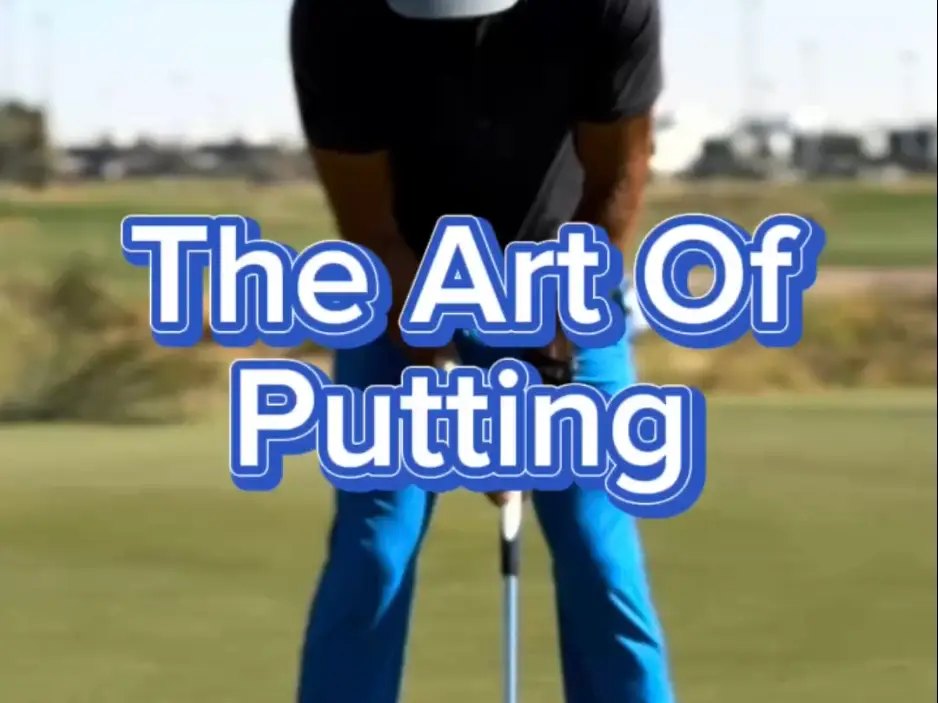 The Art Of Putting